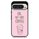 Ok but first coffee X5720 Google Pixel 9 Pro XL Case