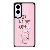 Ok but first coffee X5720 Samsung Galaxy S25 Edge Case