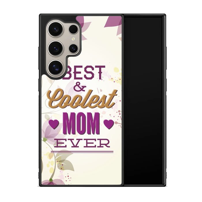 Best Mom Ever X5755 Samsung Galaxy S25 Ultra 5G Case