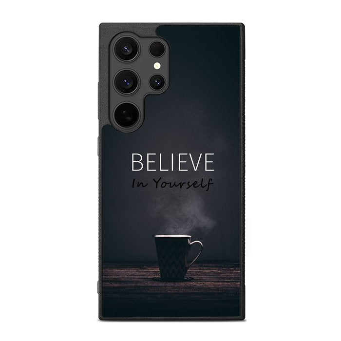 Believe Inspiring Quotes FE0536 Samsung Galaxy S25 Ultra Case