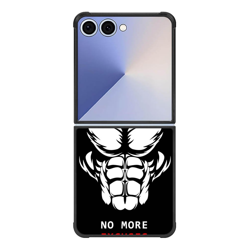 No more excuses FE0541 Samsung Galaxy Flip 7 5G Case