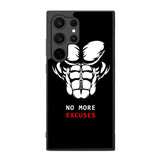 No more excuses FE0541 Samsung Galaxy S25 Ultra Case