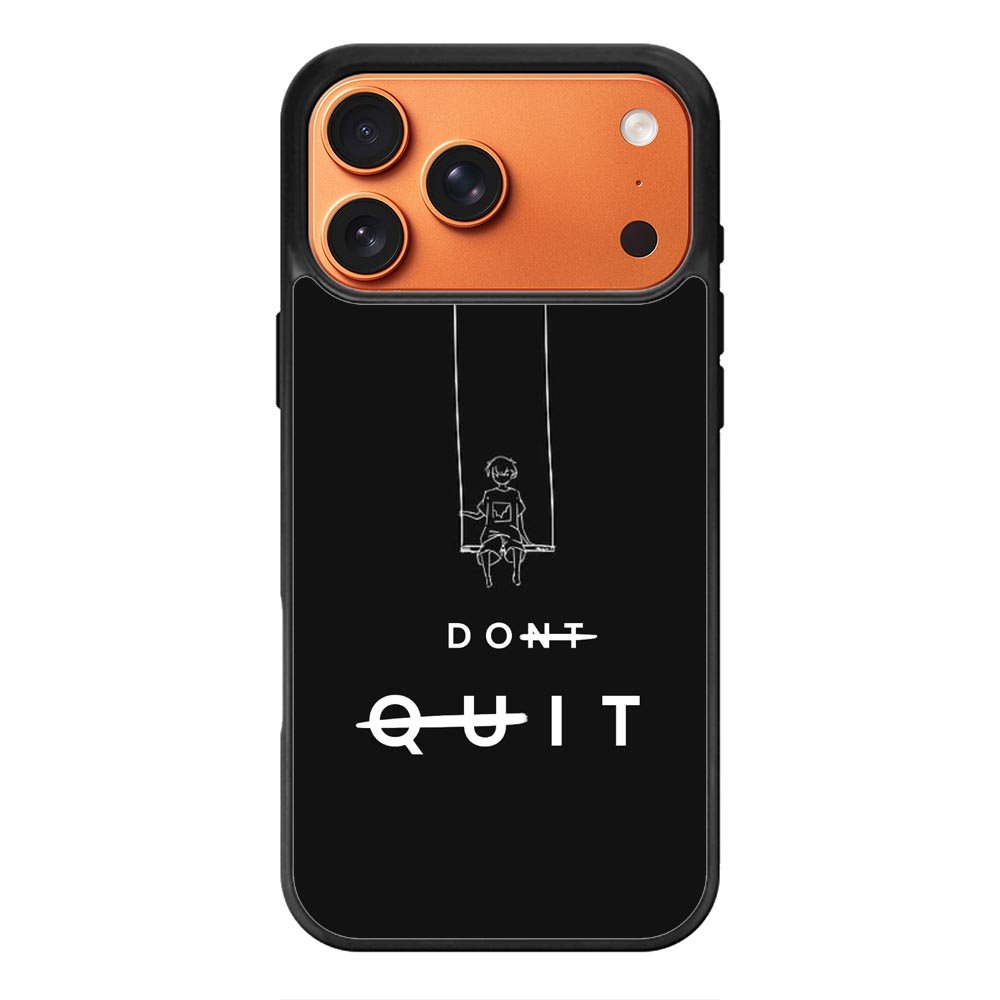 dont quit iPhone 17 Pro Case FE0216