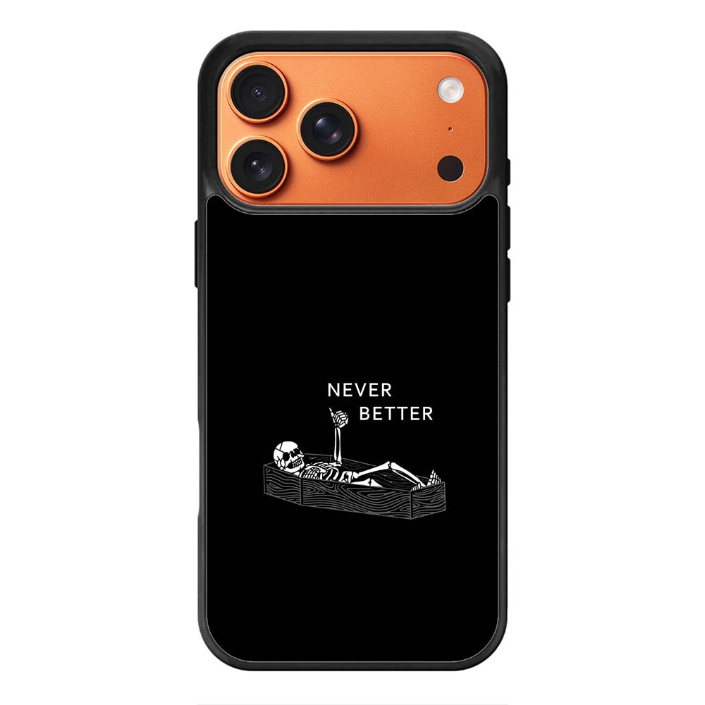 Never Better Alone iPhone 17 Pro Case FE0463