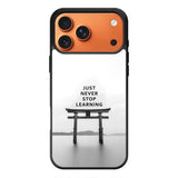 Never stop learning iPhone 17 Pro Case FE0465