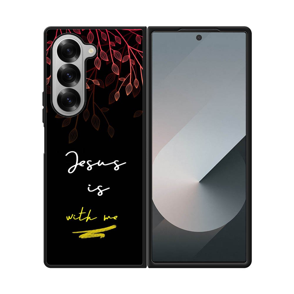 Jesus is with me Samsung Galaxy Z Fold 7 5G Case FE0383