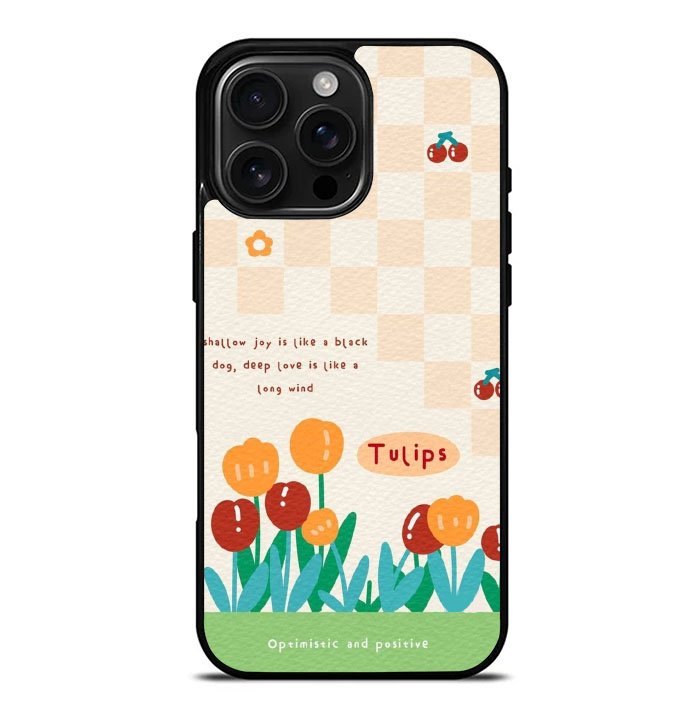 Tulips quotes iPhone 16 Pro Max Case FE0634