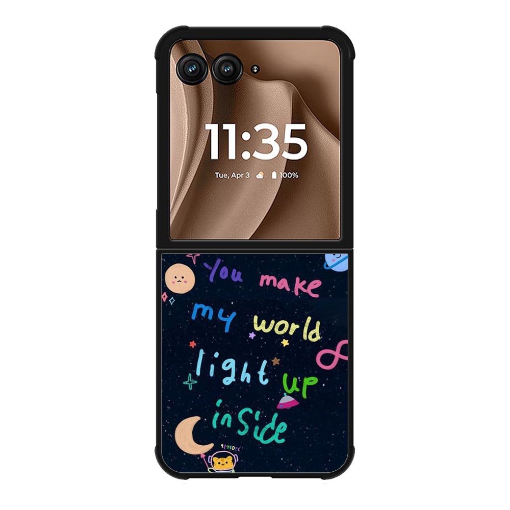 you make my world Motorola Moto RAZR Plus 2025 Case FE0665