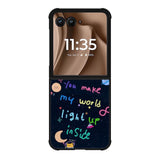you make my world Motorola Moto RAZR Plus 2025 Case FE0665