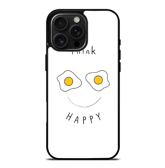 Think happy  iPhone 16 Pro Max Case FE0614