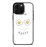 Think happy  iPhone 16 Pro Max Case FE0614