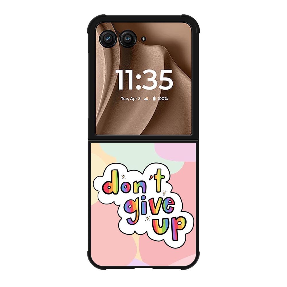 Dont give up Motorola Moto RAZR Plus 2025 Case FE0214