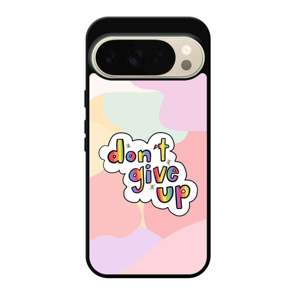 Dont give up Google Pixel 10 Pro Case FE0214
