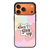 Dont give up iPhone 17 Pro Max Case FE0214
