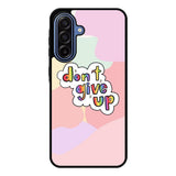 Dont give up Samsung Galaxy A17 Case FE0214