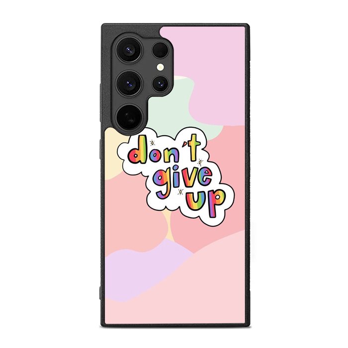Dont give up FE0094 Samsung Galaxy S25 Ultra Case