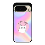 i dont care Google Pixel 10 Pro XL Case FE0363