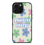 Positive energy iPhone 16 Pro Max Case FE0510
