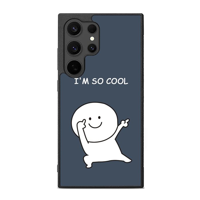 Im so cool FE0163 Samsung Galaxy S25 Ultra Case