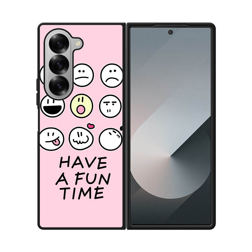 Have a fun time Samsung Galaxy Z Fold 7 5G Case FE0345