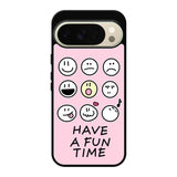 Have a fun time Google Pixel 10 Pro Case FE0345
