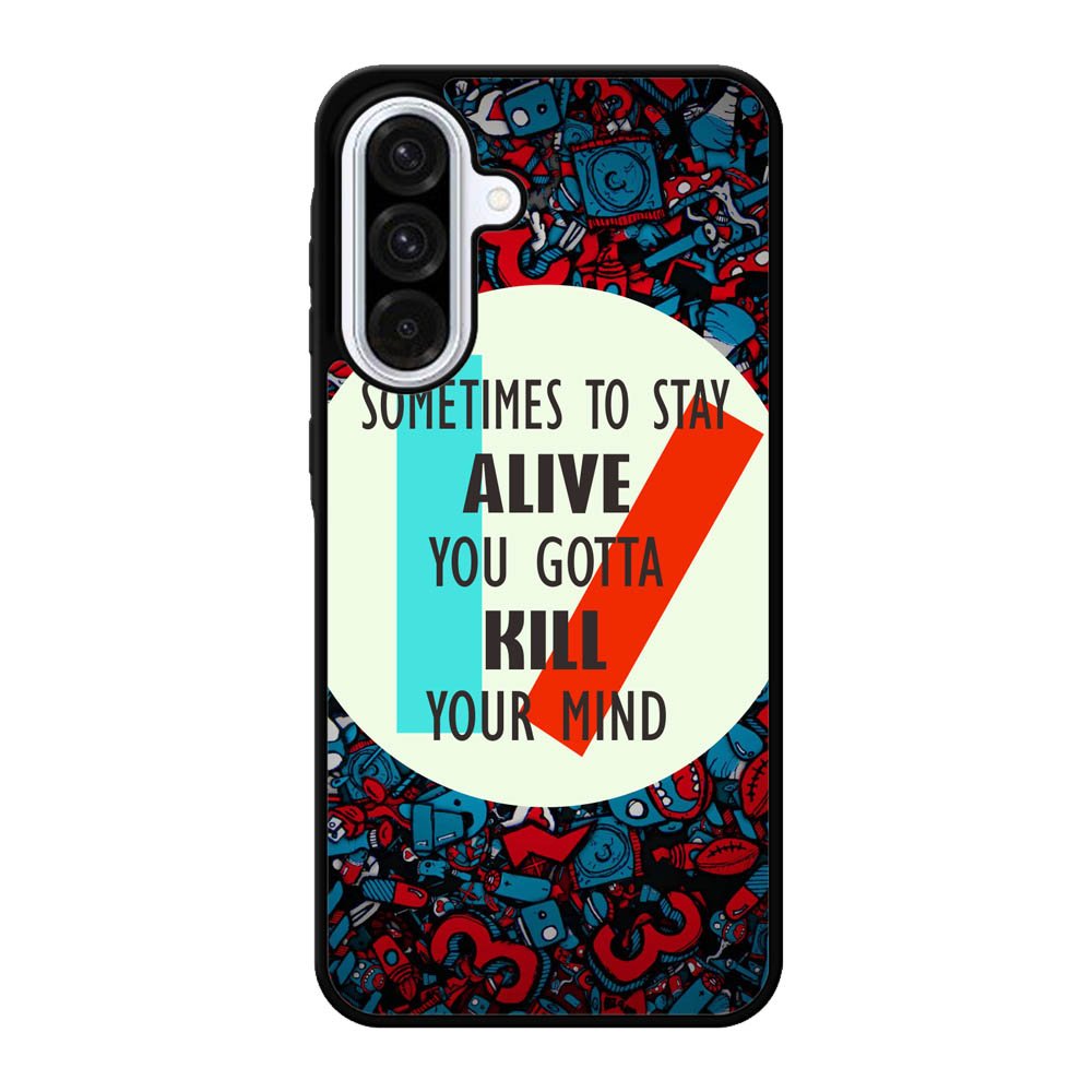 Twenty One Pilots Quote Samsung Galaxy A56 Case FE2797