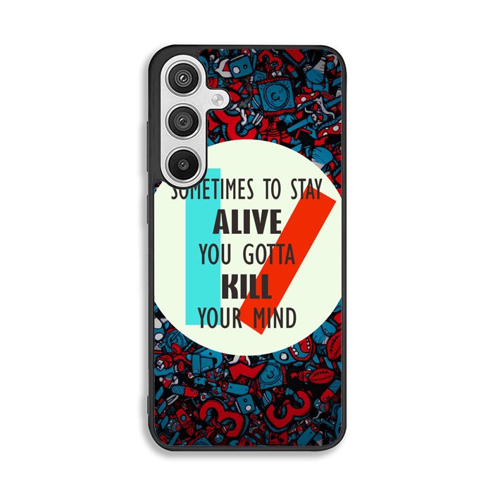 Twenty One Pilots Quote Samsung Galaxy A26 Case FE7301