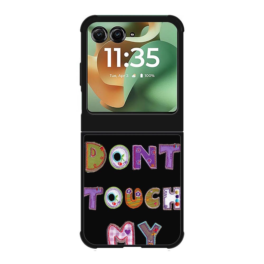 Dont Touch My Phone FMotorola Moto RAZR 2025 Case FE0217
