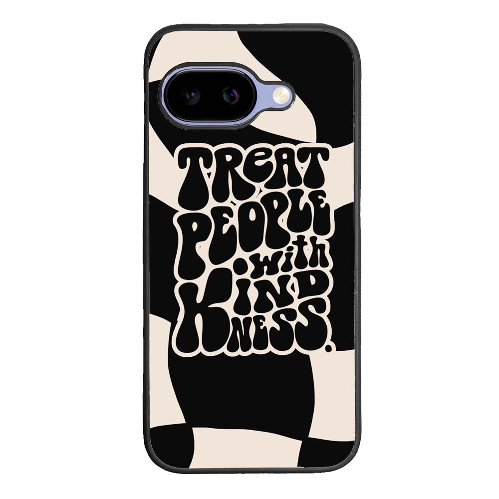Treat People Quotes FGoogle Pixel 10A Case FE0621
