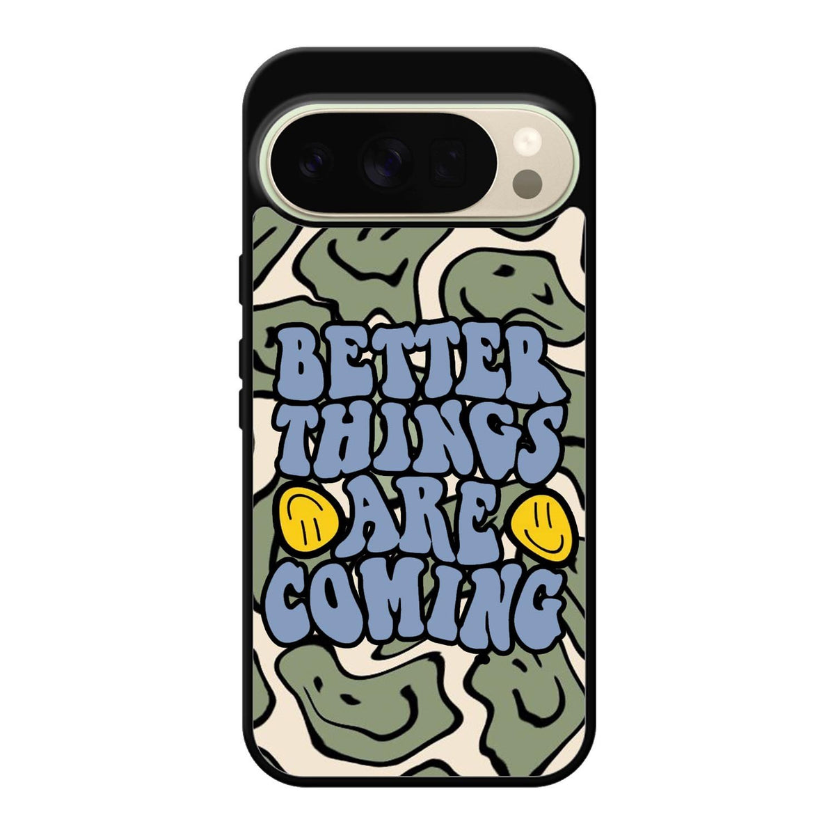 Better Things are Coming FGoogle Pixel 10 Pro Case FE0097