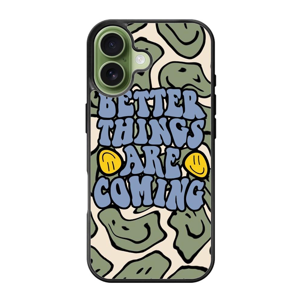 Better Things are Coming FiPhone 17 Case FE0097