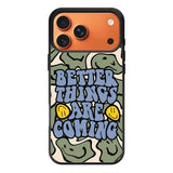 Better Things are Coming FiPhone 17 Pro Max Case FE0097