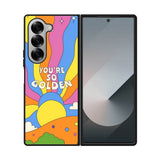 You are so Golden FE0043 Samsung Galaxy Fold 7 5G Case