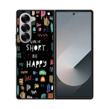 Life Quotes FE0088 Samsung Galaxy Fold 7 5G Case