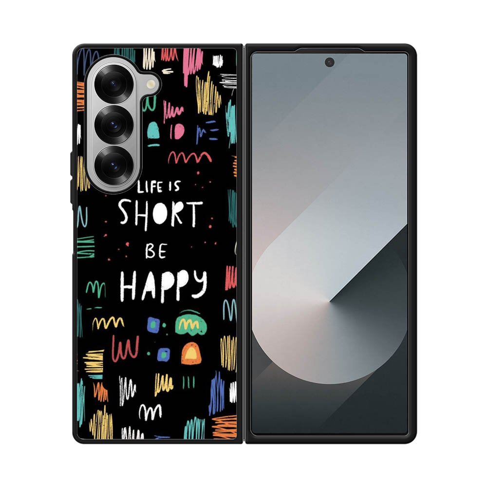 Life Quotes FSamsung Galaxy Z Fold 7 5G Case FE0403