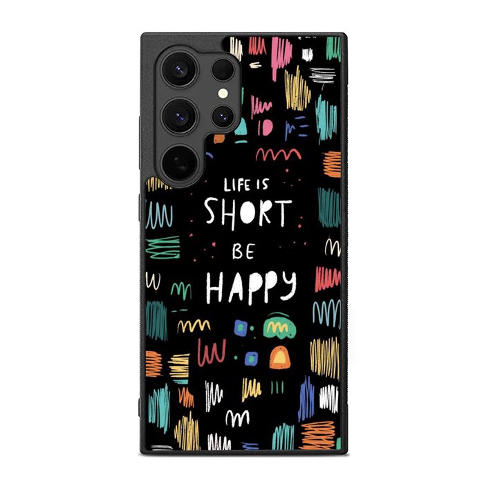 Life Quotes FE0088 Samsung Galaxy S25 Ultra Case