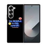 Comfort Quotes FE0098 Samsung Galaxy Fold 7 5G Case