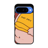 Not Fat FGoogle Pixel 10 Case FE0473