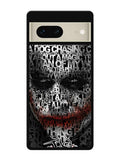 Joker Typography Quotes 2nd Google Pixel 7 Case