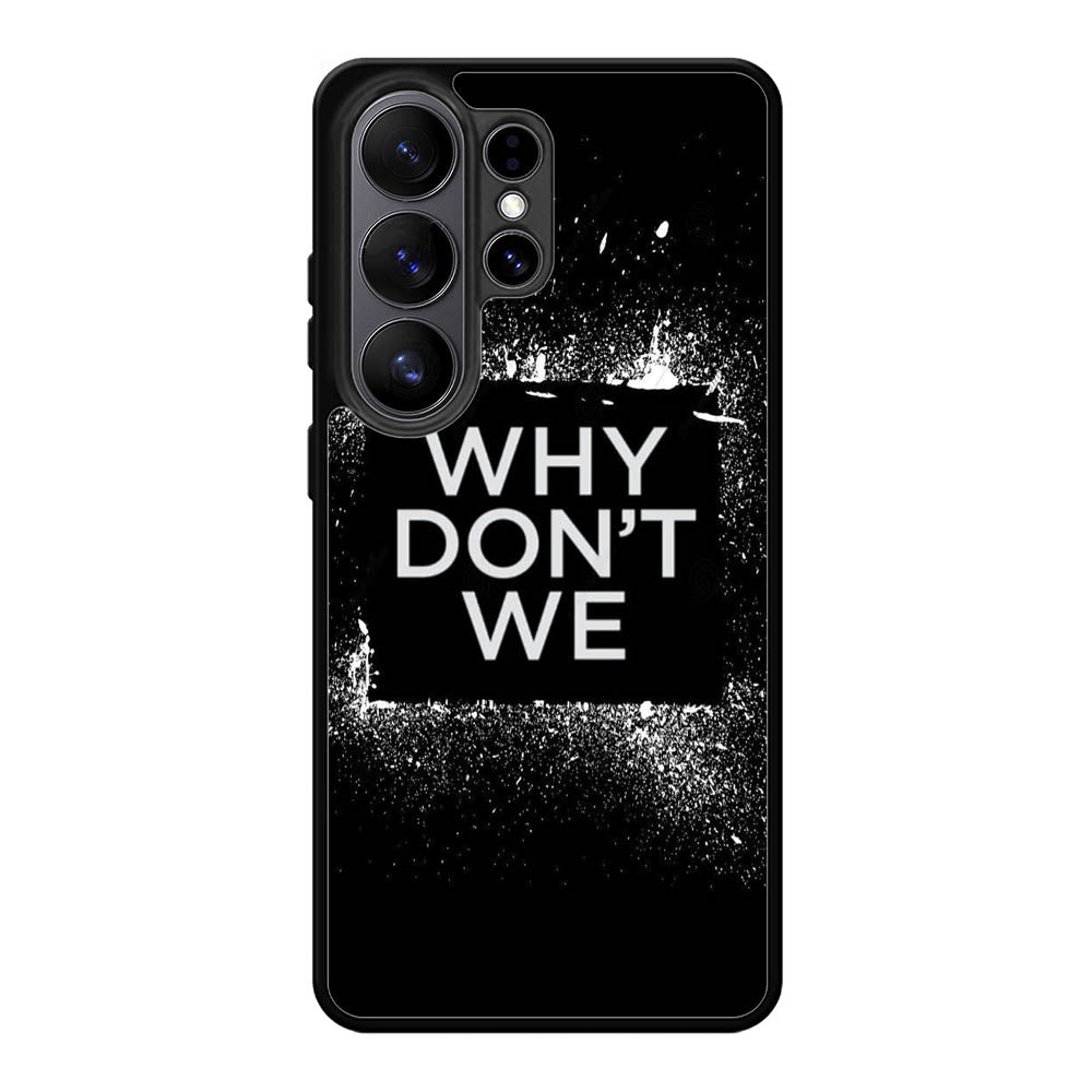 why dont we Logo Z5121 Samsung Galaxy S26 Ultra Case