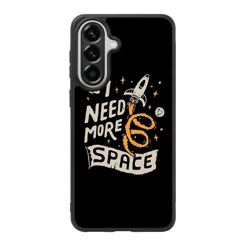 I Need More Space Samsung Galaxy A37 Case FE0369