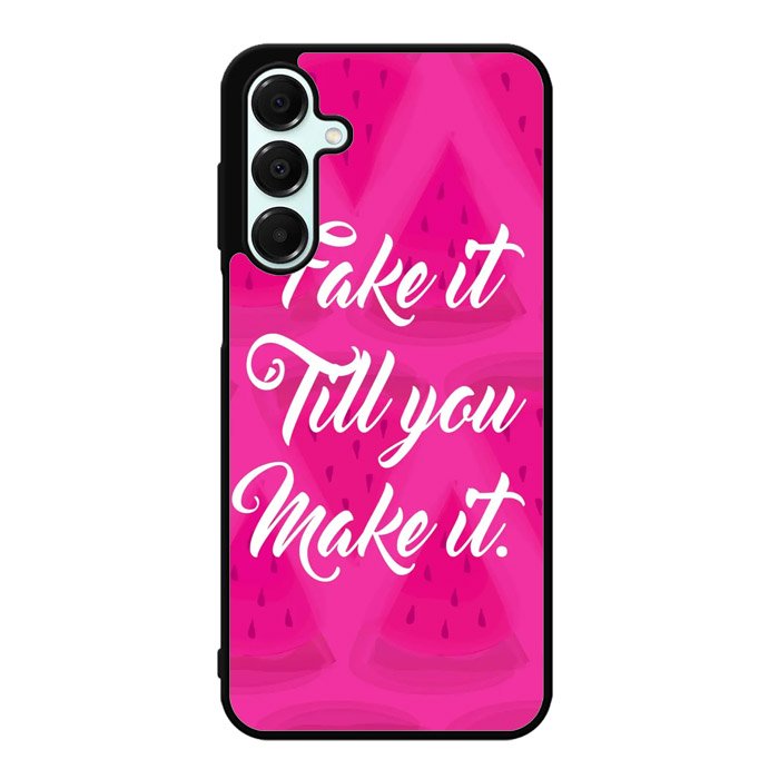 Fake it, Till You Make It X00338 Samsung Galaxy A56 5G Case