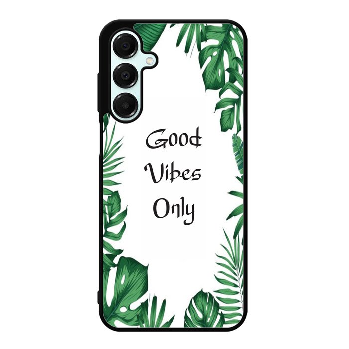 Good vibes only X00455 Samsung Galaxy A55 5G Case