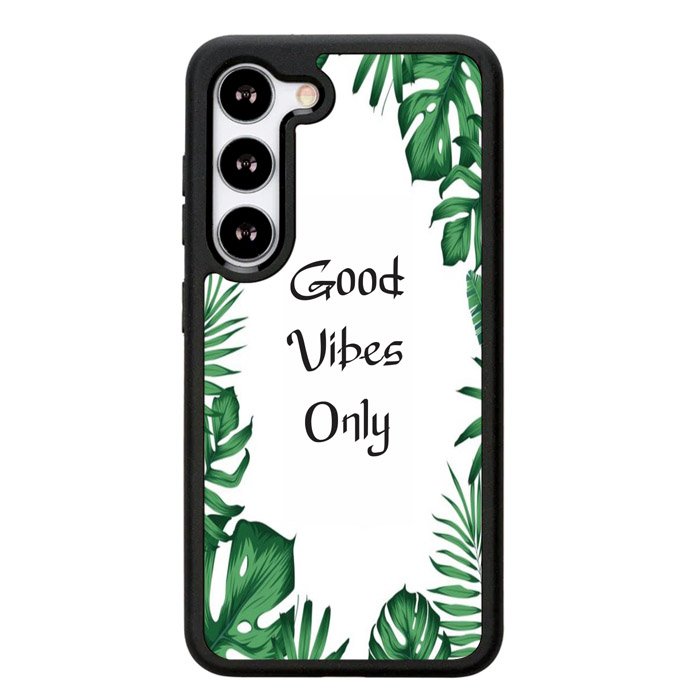 Good vibes only X00455 Samsung Galaxy S24 5G Case