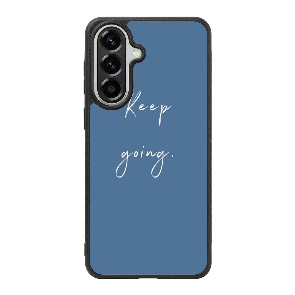 keep going X00826 Samsung Galaxy A57 Case