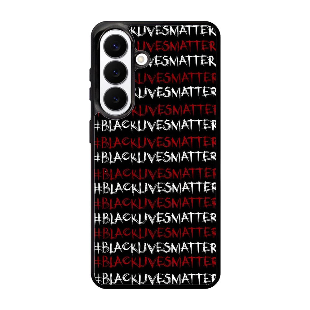 black lives matter X01576 Samsung Galaxy S26 Case