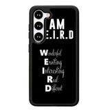 Im Weird Quote X02226 Samsung Galaxy S24 5G Case
