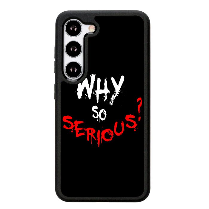 why so serious X02224 Samsung Galaxy S24 5G Case