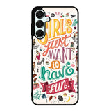 Girls Just Want To Have Fun X1138 Samsung Galaxy A35 5G Case