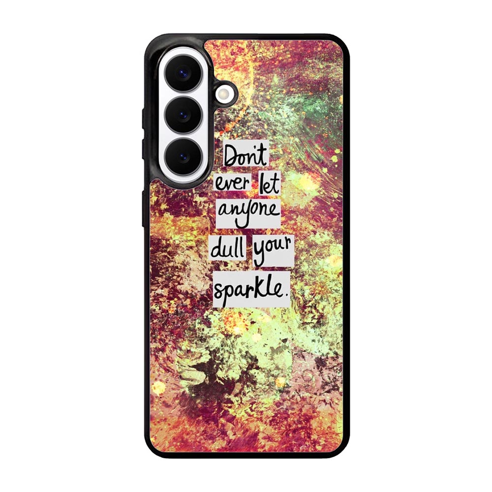 Inspirational Quote sparkle X1218 Samsung Galaxy S26 Case